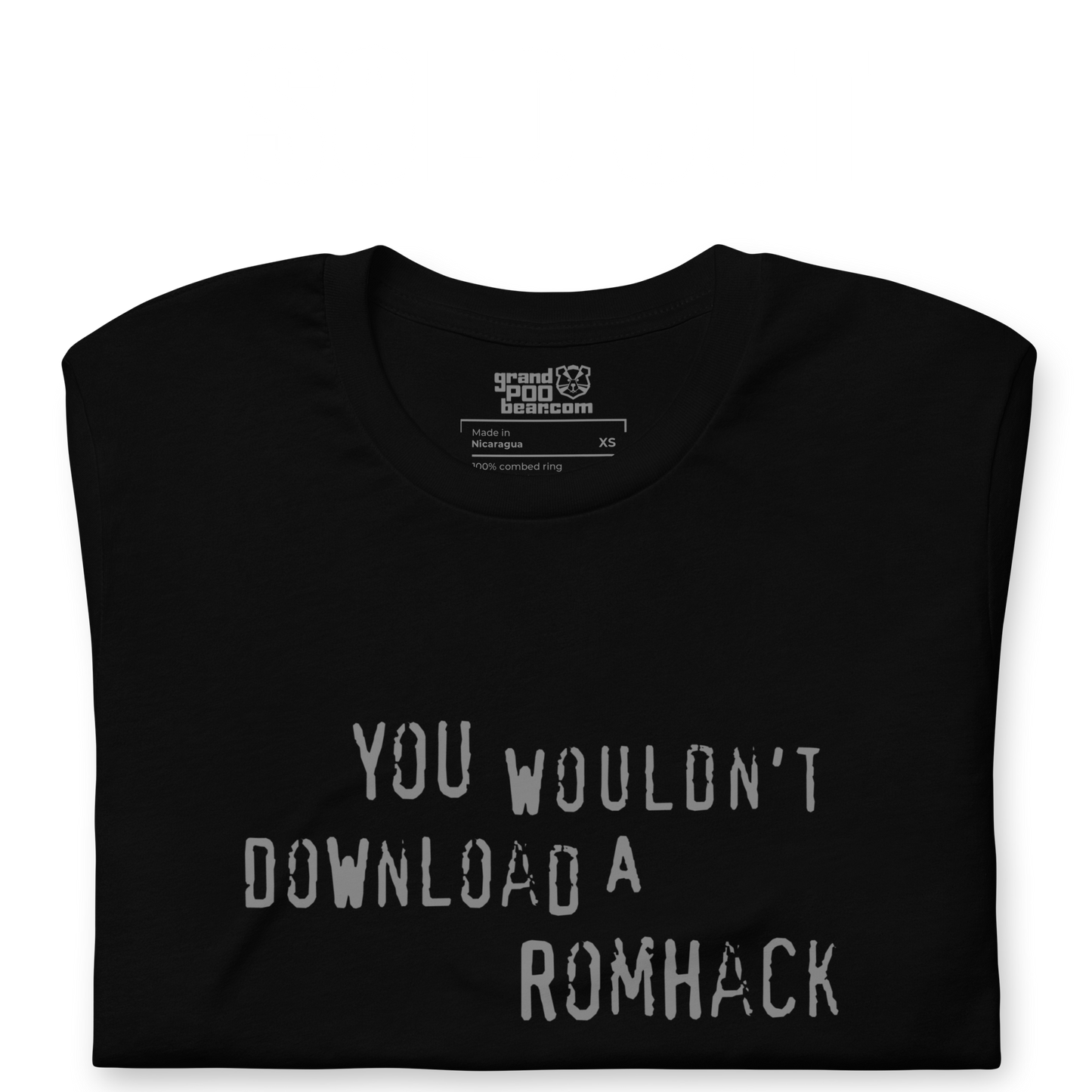You Wouldn't Download a Romhack T-shirt